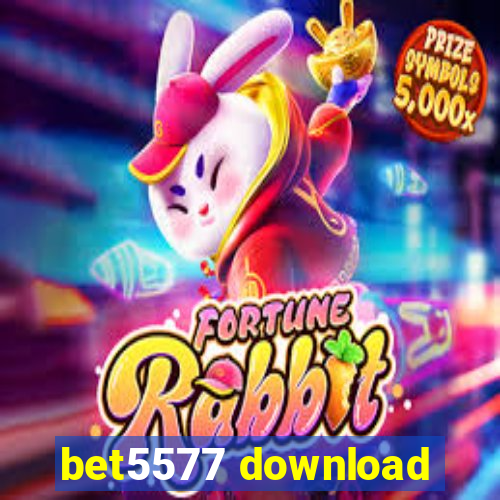 bet5577 download